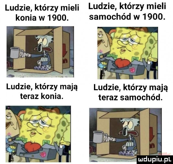 ludzie którzy mieli ludzie. którzy mieli konia w     . samochód w     . ludzie którzy mają ludzie którzy mają teraz koma. teraz samochód