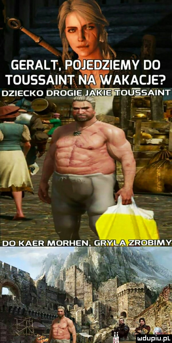 geralt. polenżlemv do toussaint nnwakacje dziecko onet gamma tdlesaint do kleń morten. gęylazrobimy