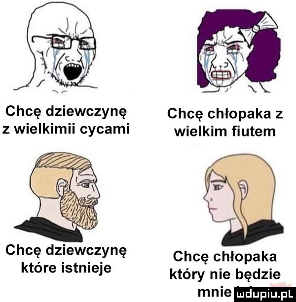 chcę dziewczynę chcę chłopaka z z wielkimii cycami wielkim fiutem chcę dziewczynę chcę chłopaka które istnieje który nie będzie mnie