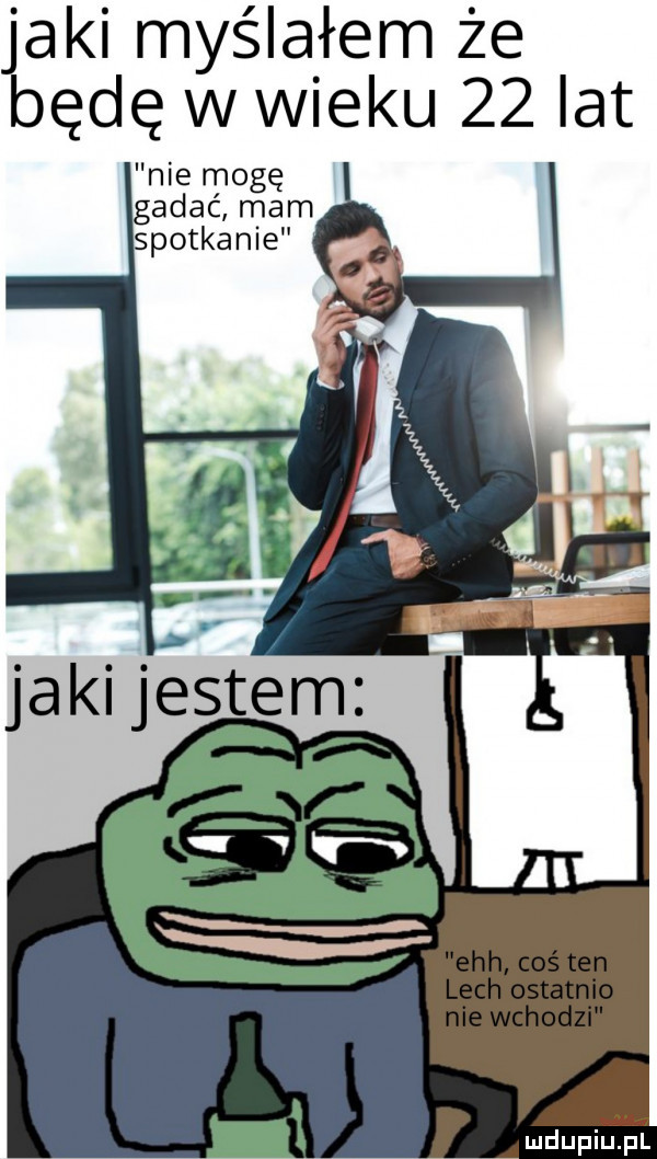 agi myślałem że ędę w wieku    lat nie mogę gadać mam spotkanie