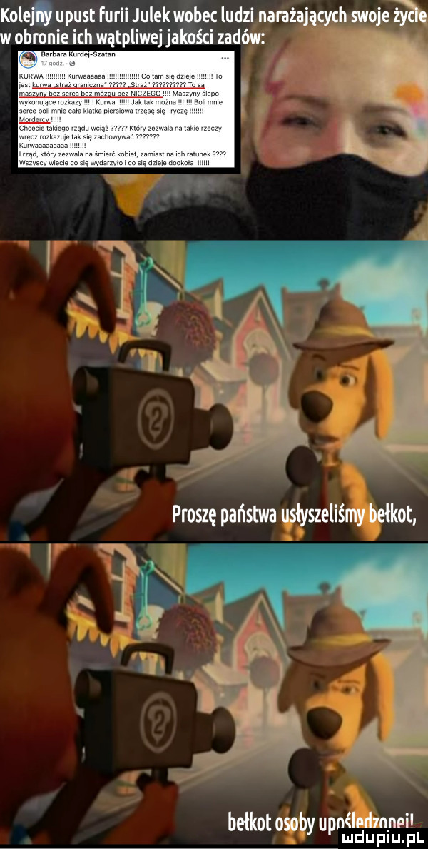kole upust furii julek wobec ludzi narażających swojezyc  y id  wątpliwej jakości zadów bełkot osoby upododmpnil u uplu. pl