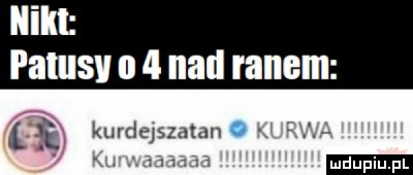 nikt palusv o   nad ranem l  kurdejszatan. abakankami