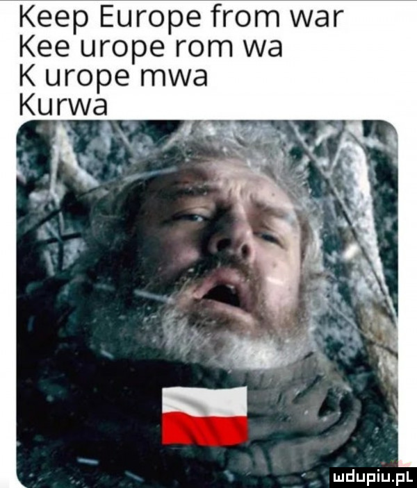 kiep europe from war kee urope rom wa k urope maa kurwa