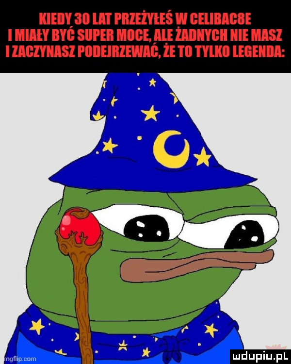 kiedy    lal przeżyłeś w nurca i mm byc super moge ale lliiiiygii icie masz i llglyiilsl poiieibiewig. że iii tylkll legeiiiia