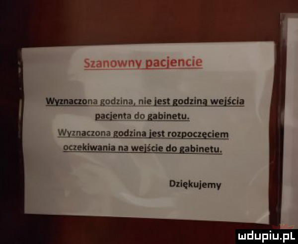 jirhowf v qacl ence manna gamma nie jag gadzina weiścla ebc enta du gabinetu. wyznaczona godzina es rozpoczęciem oczekiwąuia na we śmie do gabingę dziękujemy