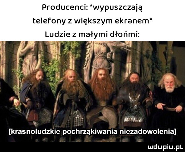 producenci wypuszczają telefony z większym ekranem ludzie z małymi dłońmi a. iu ku krasnal udzlłio poohrzgkiwania niezadowolenia. abakankami. ł