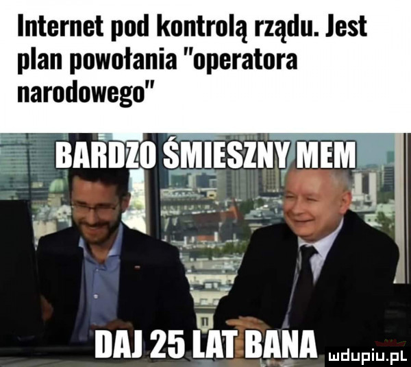 internet pod kontrolą rządu. list plan powołania operatora narodowego u u if nm    fat mm l
