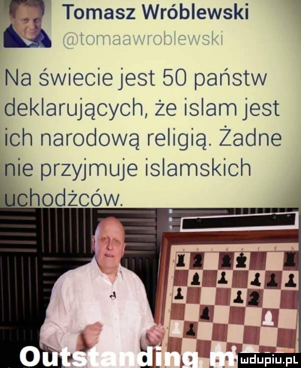 tomasz wróblewski na świeciejest    państw deklarujących że islam jest ich narodową religią. żadne ie przyjmuje islamskich hodżców