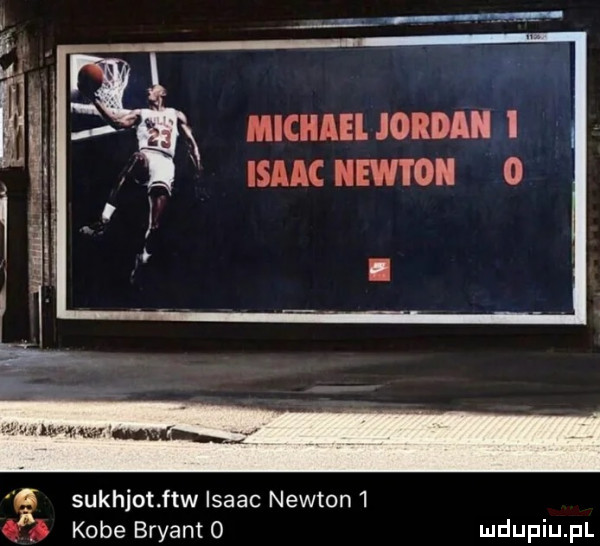 miciiael jormii isaac newton  . sukhjot ftw isaac newton   qb kobe bryant o