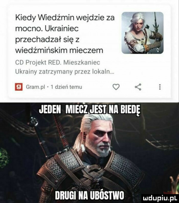 kiedy wiedźmin wejdzie za mocno. ukrainiec przechadzał się z wiedźmińskim mieczem w mm m u m ukoi w fur wan iukaiii gori dziennym q . dﬂlllil ibl llbllstwll mdupiupf