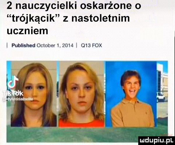 nauczycielki oskarżone o trójkącik z nastoletnim uczniem l pubu hdd      va            fox