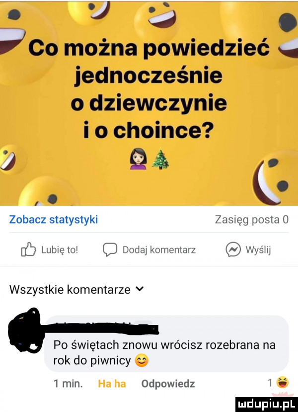 j. abakankami vcd można powiedzieć. jednocześnie o dziewczynie i o choince a. abakankami zobacz statystyki zasięg posta o ó lubięiot dodaj komentarz wydm wszystkie komentarze v. po świętach znowu wrócisz rozebrana na rok do piwnicy   min. odpowiedz  . ludu iu. l