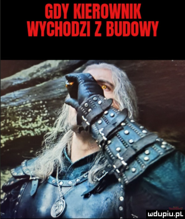 giby kierownik wyghiiiizi z budowy