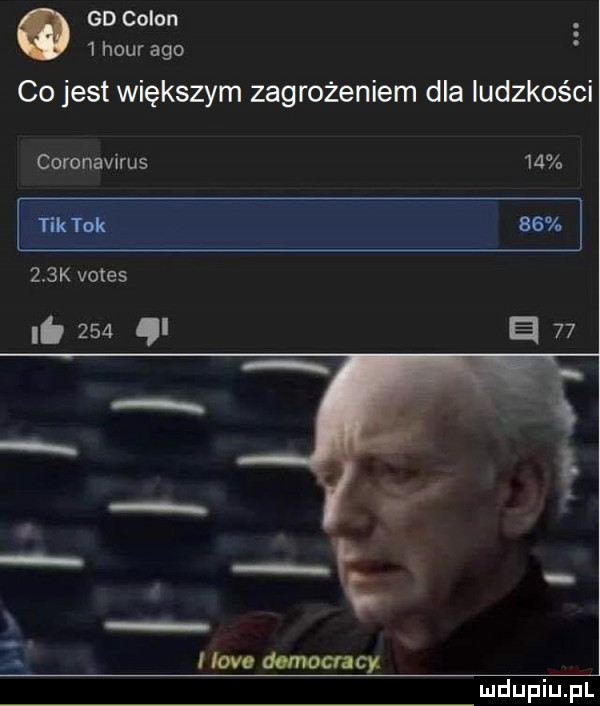 gd colon   hour ago co jest większym zagrożeniem dla ludzkości coronavirus       k vates it     a