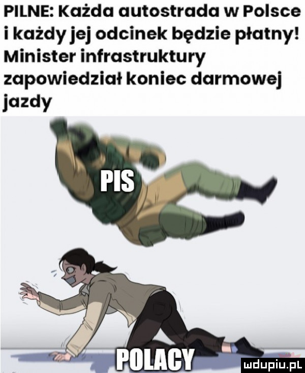 pilne każda autostrada w polsce i każdy jej odcinek będzie płatny minister infrastruktury zapowiedział koniec darmowej jazdy