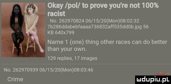 okay lpov to probe y-u re not     raclst no.           db       mun           b   ddabebfaaaa      agf   deubjpg    kb    x    nade   one thing ocher reces cen do better tran your ozn.     replles    images no.                  żu mon ueius    crime