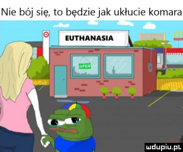 nie bój się to będziejak ukłucie komara