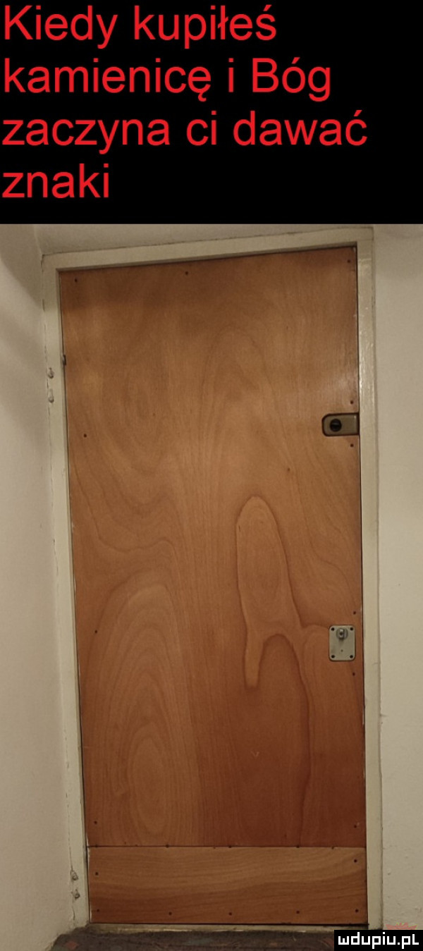 kiedy kupiłeś kamienicę i bóg zaczyna ci dawać znaki