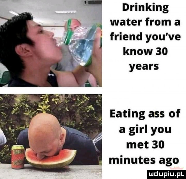 drinking   wader from a i friend y-u ve know    yeats j eating abs of a gill y-u met   . minutes ago