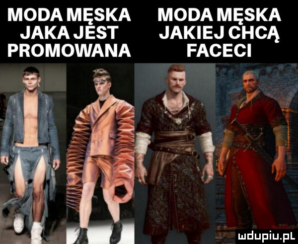 moda męska moda męska jaka jest jakiej chcą promowana faceci
