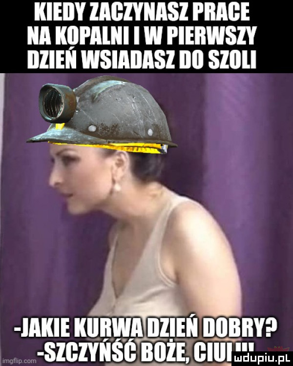 illeiiy zabiyiiasi prace ica illjl allel i w piebwsiy iiiieii w iaiii   iii     i l ll ie kiibwa bl ian dobry  lily l b boże. i lal l ludupiu. pl