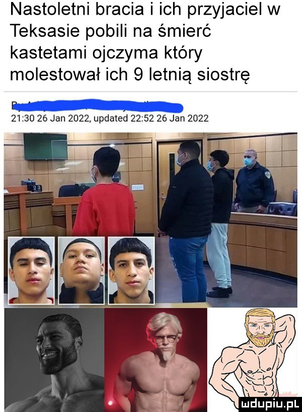 nastoletni bracia i ich przyjaciel w teksasie pobili na śmierć kastetami ojczyma który molestował ich   letnią siostrę f.          jan      updated          jan