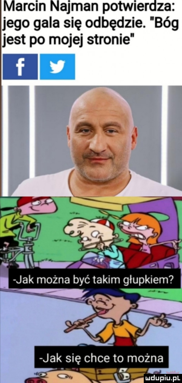 marcin najman potwierdza jego gala się odbędzie. bóg jest po mojej stronie