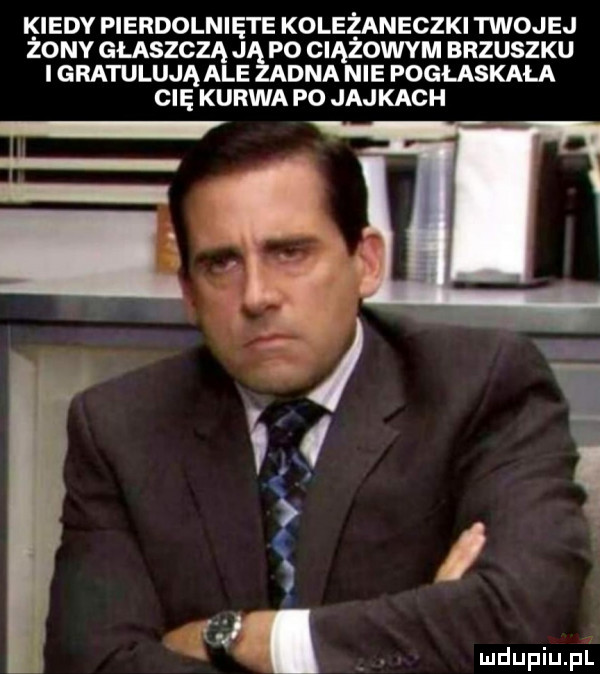 kiedy pierdolnięte koleżaneczki twojej żony głaszcząj p  ciążowym brzuszku i gratulują ale dna nie pogłaskała cię kurwa po jajkach