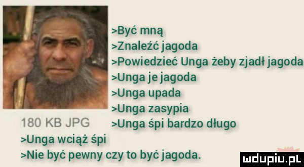 być mną znalez ć jagoda powiedzieć ulga żeby zjadł jagoda ulga jejagoda ulga upada l ulga zasypia     kb jpg ulga s pi bardzo dlugo ulga wciąż śpi nie być pewny czy to być jagoda