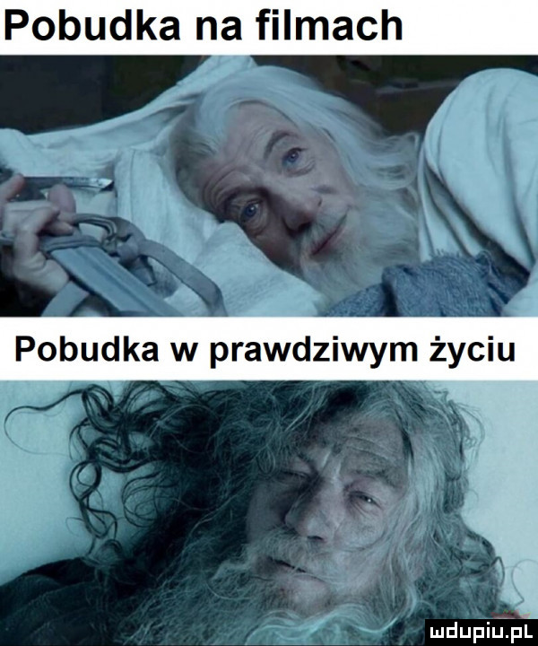 pobudka na filmach pobudka w prawdziwym życiu mdupiuﬁl