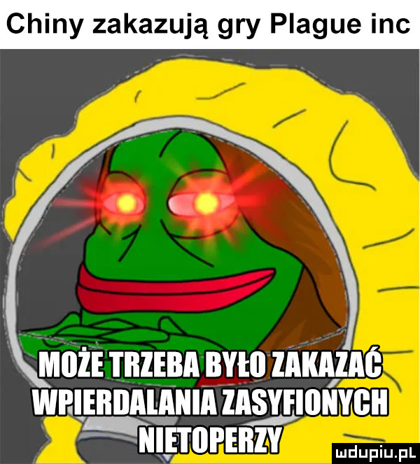 chiny zakazują gry plaqué inc maiże i iłleba było zakazaó whiebiiaiaiiia zasyfiiiiiygii qnie i opeiizy