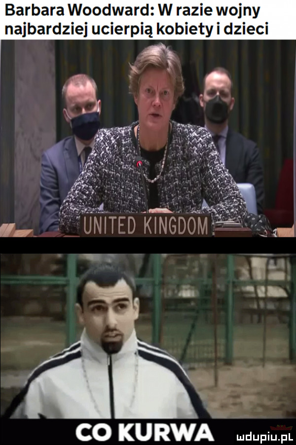 barbara woodward w razie wojny najbardziej ucierpią kobietki dzieci co kurwa