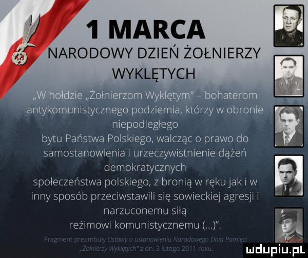 niepodległego bytu państwa polskiego walcząc o prawo do samostanowienia urzeczywismienie dążeń demokratycznych społeczeństwa polskiego z bronią w ręku jak i w i. inny sposób przecwwstawm się sowieckie agresp i narzuconemu snią rezwmoww komunistycznemu. qd. mdupilipl