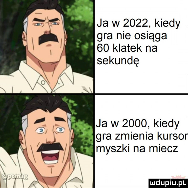 ja w      kiedy gra nie osiąga    klatek na sekundę ja w      kiedy i gra zmienia kursor x myszki na miecz n. w ii i a