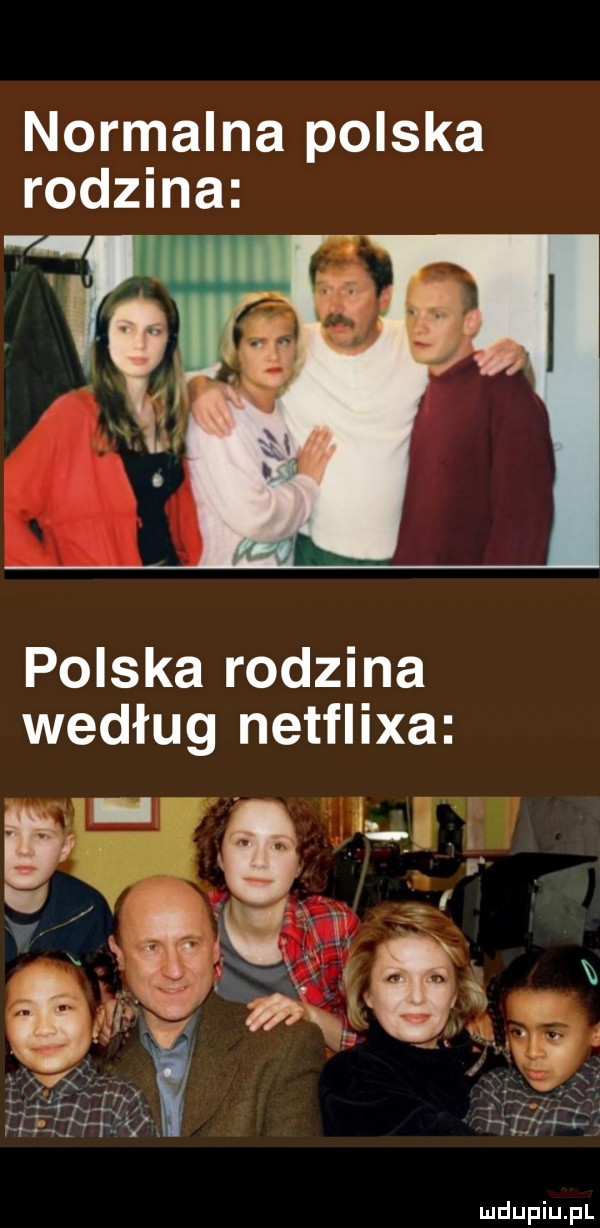 normalna polska rodzina polska rodzina według netflixa aw luf v ja ar