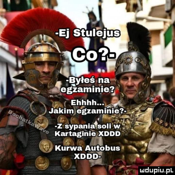 byleś na nłęglaminieą x ehhhh. m jékimleglam z sypania soli w kartaginie xddd kai wa autobus xngyś i