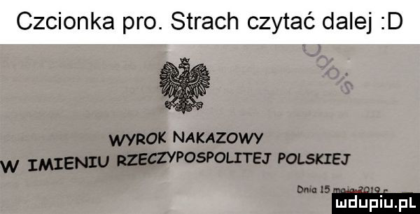 wyrok nakazowy w imieniu rzeczypospolitej polskiej uma mii