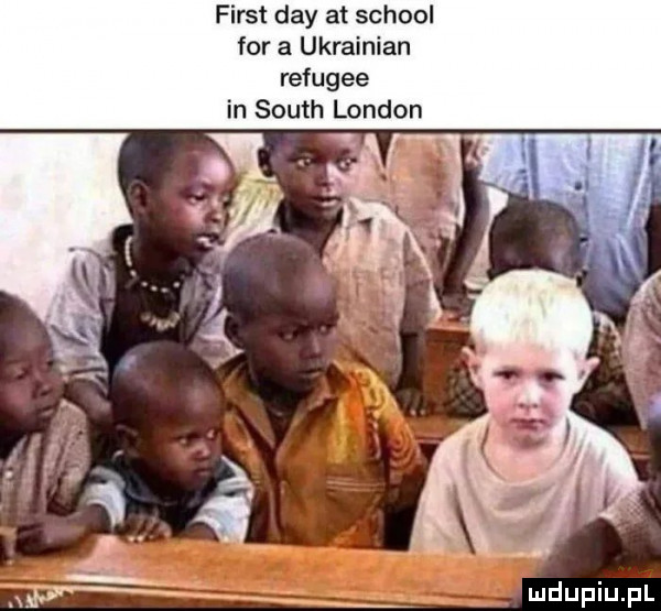 fiest dcy at scholl for a ukrainian refugee in south london