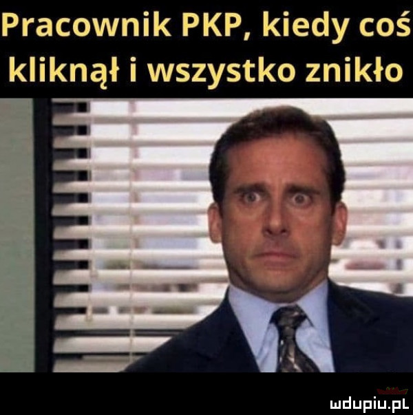 pracownik pkp kiedy coś kliknął i wszystko znikło