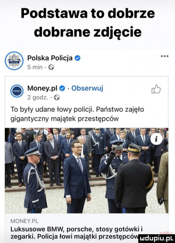 podstawa to dobrze dobrane zdjęcie polska policja   mm o monzy pio obserwuj   gad to były udane iowy policji. państwo zajęło gigantyczny majątek przestępców monzy pl luksusowe bmw porsche stosy gotówki i zegarki. policja łowi majątki przestępcóv