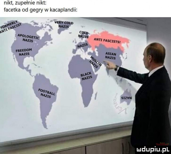 nikt. zupełne mar facetka od gegry w kacapiandh msn. m
