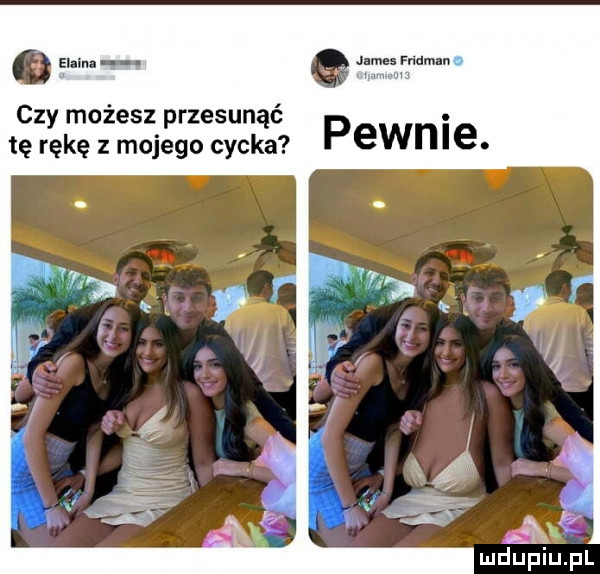 zu. abakankami   jim friaul ne czy możesz przesunąć. tę rękę z mojego cycka pewnie a