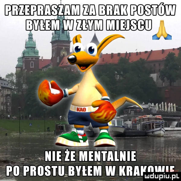 nie że mehtmnie ll fbustilbyłem w kbalmu
