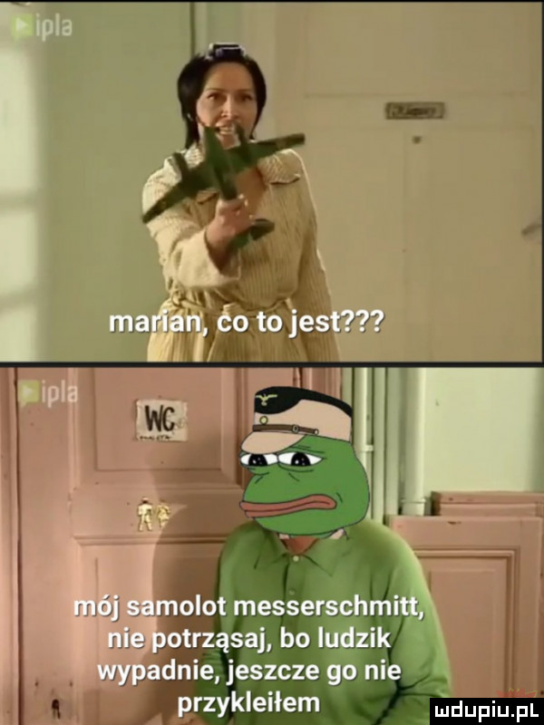 jp. nie jeszcze go nie rzykleiłem mdupiu p