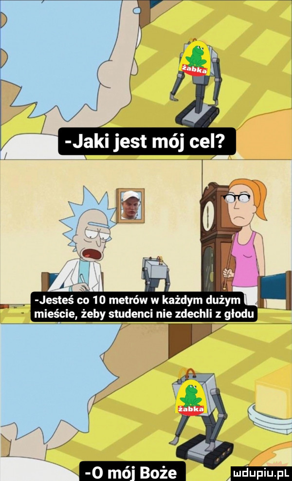 v. jesteś ebi    metrów w każdym duży mieście żeby studenci nie zdechli z głodu l x   mó boże