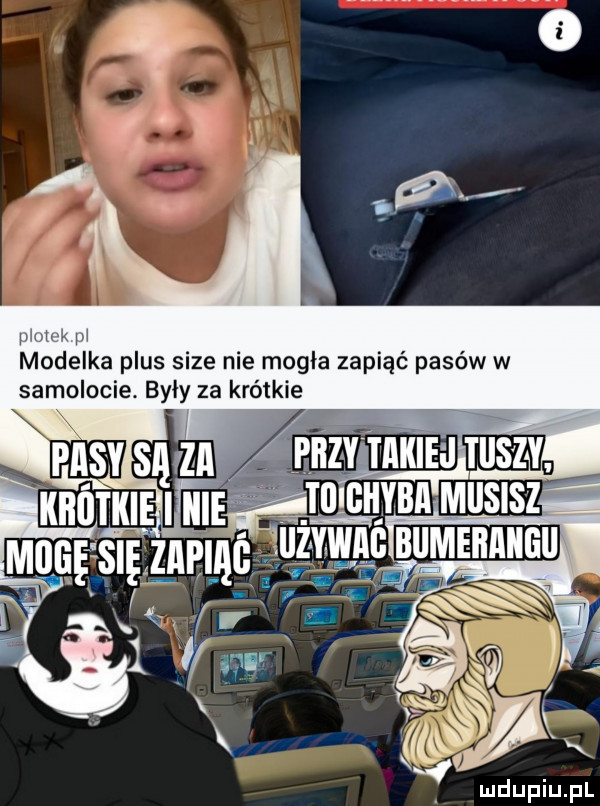modelka plus sice nie mogła zapiąć pasów w samolocie. były za krótkie i a x