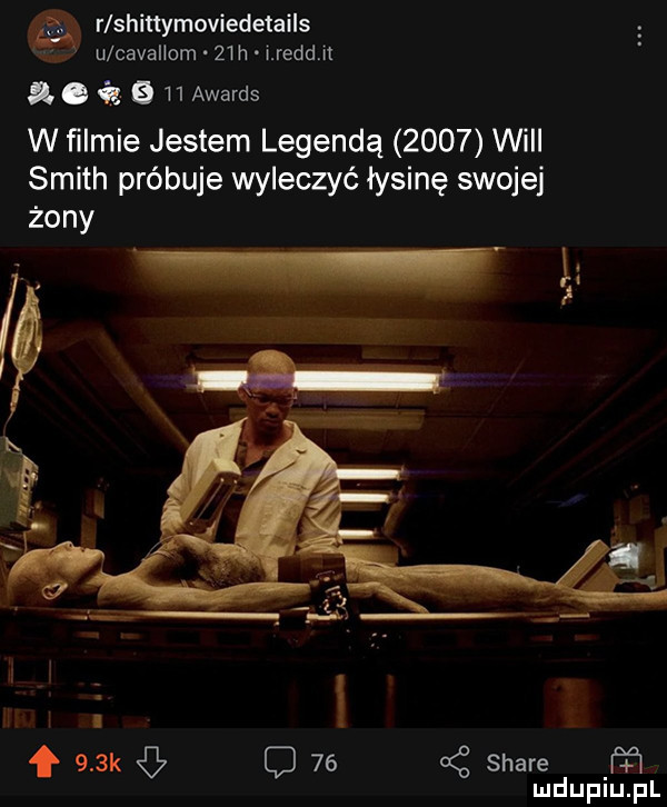 r shinymoviedetails u cavallim   h lredd se.    awards w filmie jestem legendą      will smith probuje wyleczyć łysinę swojej żony f    k c    stare fl