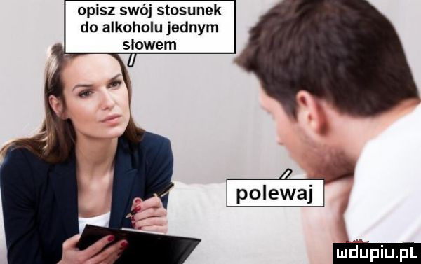 op z sw j stosunek do alkoholu jednym słowem polewaj