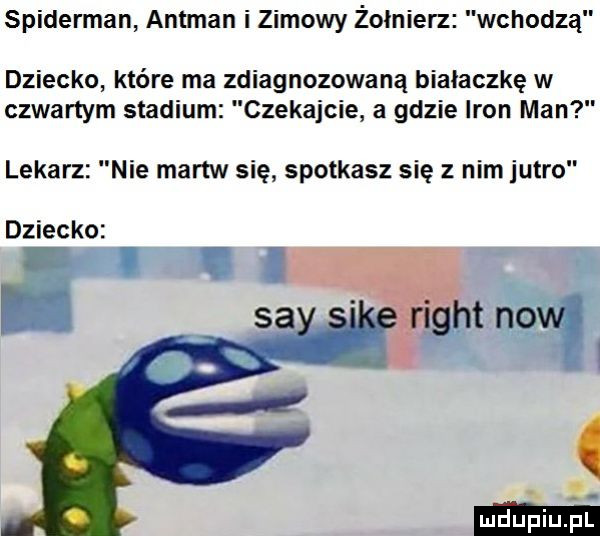 spiderman altman i zimowy żołnierz wchodzą dziecko które ma zdiagnozowaną białaczkę w czwartym stadium czekajcie a gdzie iron man lekarz nie martw się spotkasz się z nim jutro dziecko