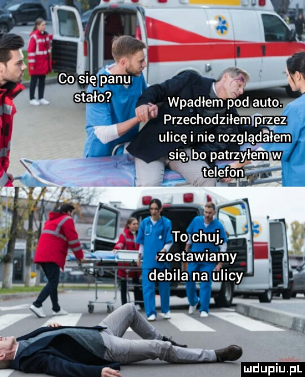 przechodziłem przez ulecę nie rozglądałam